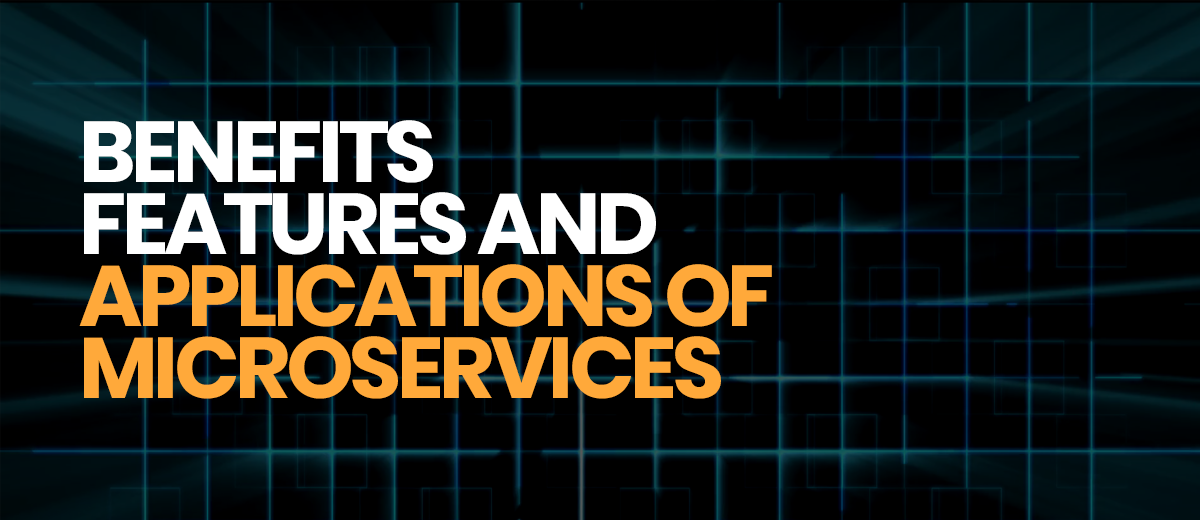 An Introduction to Microservices - Features