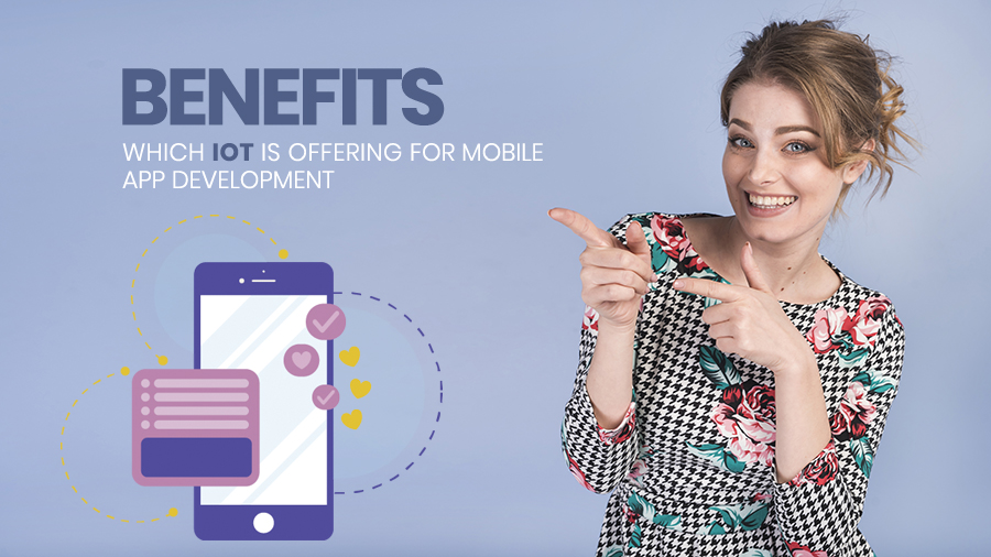 IoT and Mobile App Development?