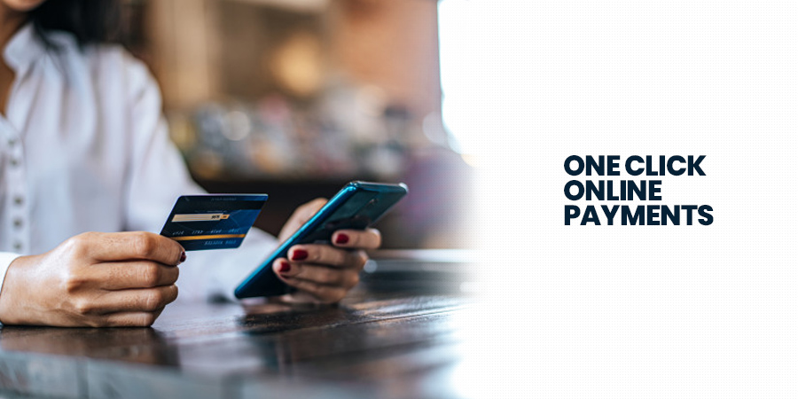 One Click Online Payments