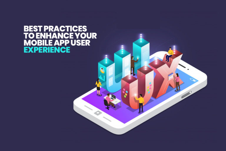 7 Best Practices to Enhance Your Mobile App User Experience | Xicom