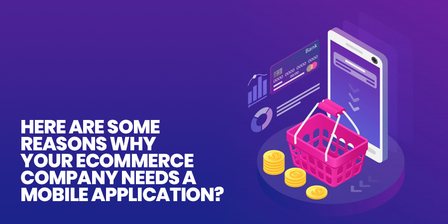 eCommerce company needs a mobile application?