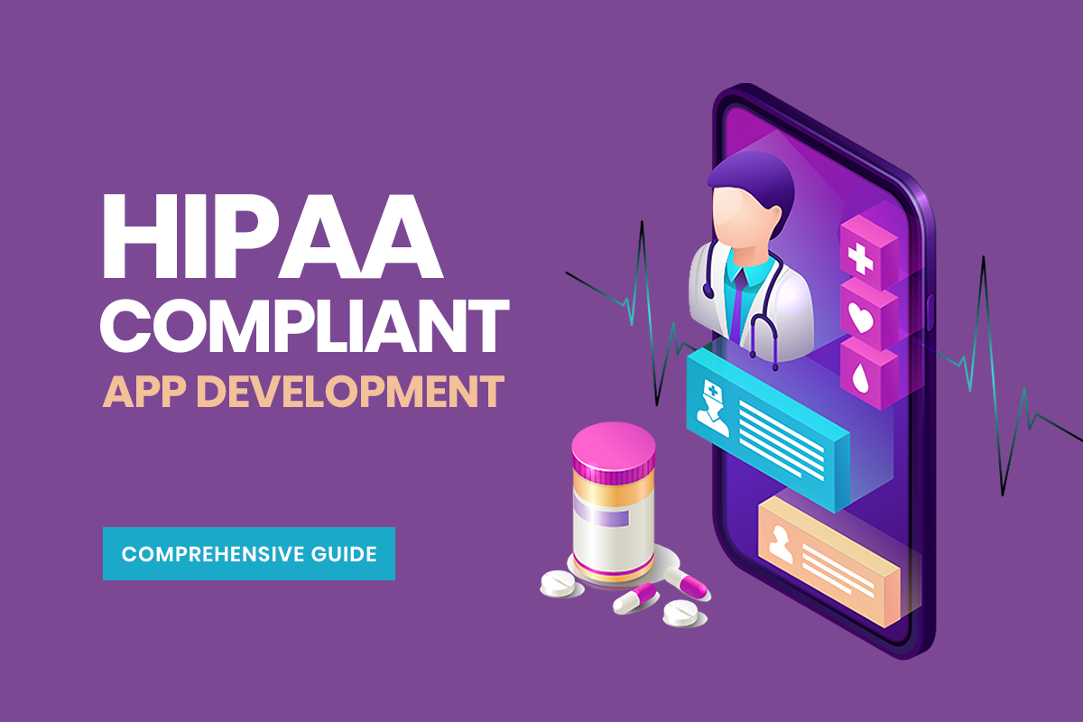 Illustration of HIPAA-compliant app development with a doctor, medical icons, and a smartphone interface on a purple background.