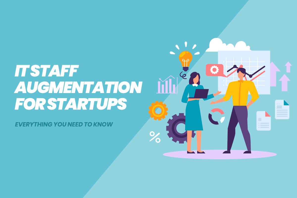IT Staff Augmentation for Startups