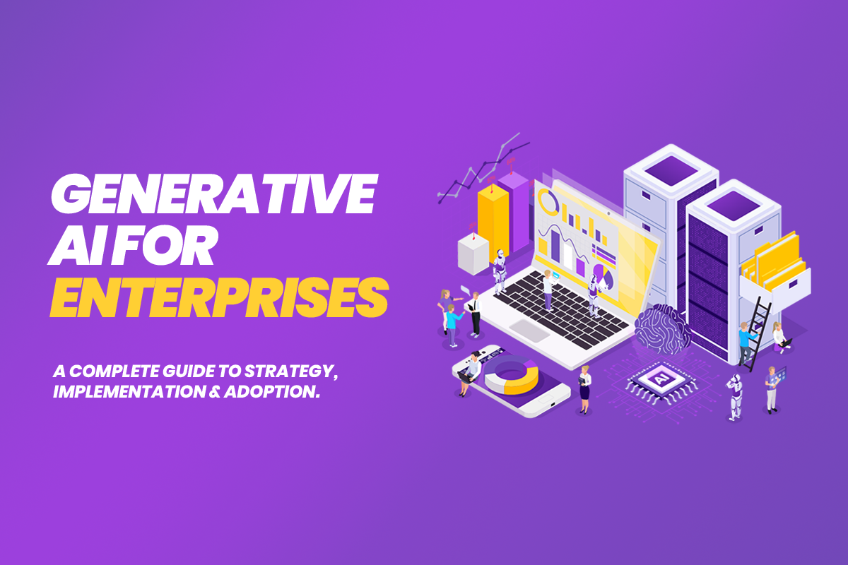 Generative AI for Enterprises