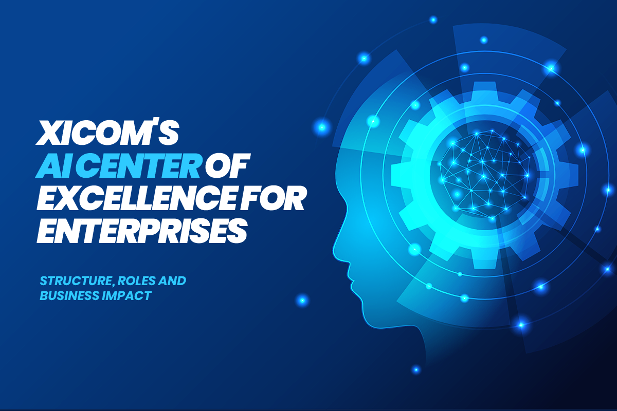 Xicom's AI Center of Excellence