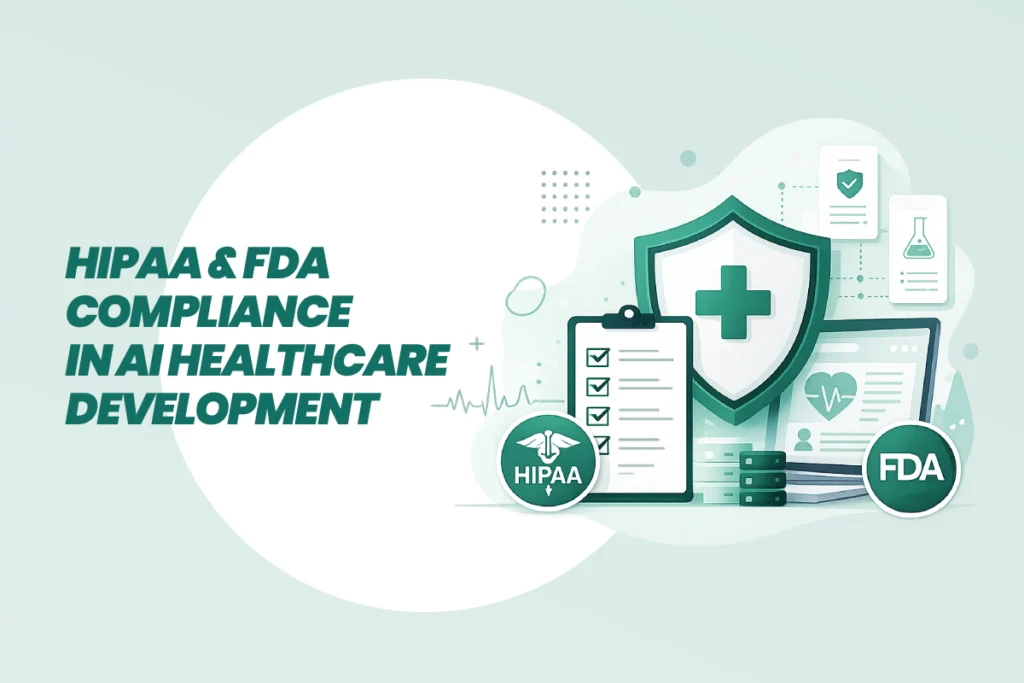 HIPAA and FDA AI in Healthcare Regulations