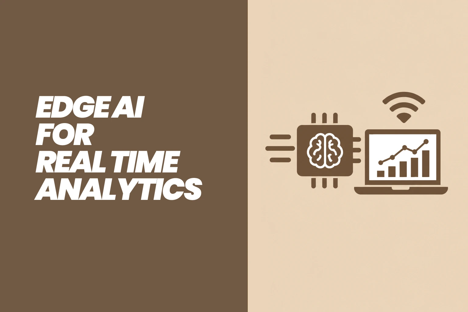 Edge AI for Real Time Analytics