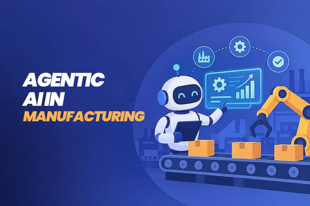 agentic-ai-in-manufacturing